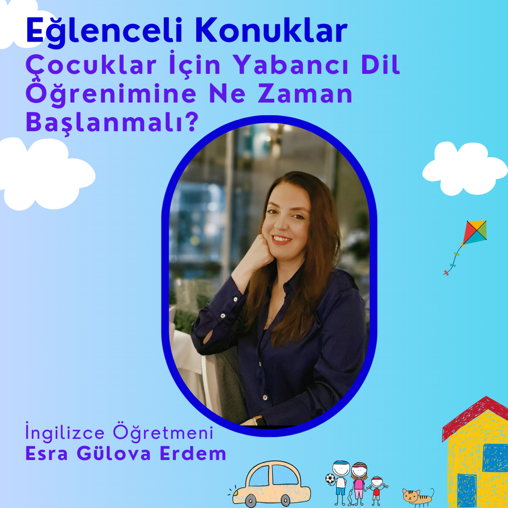 Çocuklar İçin Yabancı Dil Öğrenimine Ne Zaman Başlanmalı?